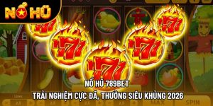 nổ hũ 789bet